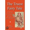 The Truest Fairy Tale door Kevin Morris