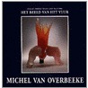 Michel van Overbeeke - het beeld van het vuur door C. Klein