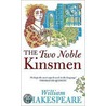 The Two Noble Kinsmen by Uk) Fletcher John (University Of Warwick
