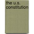 The U.S. Constitution