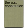 The U.S. Constitution by Dennis B. Fradin