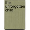 The Unforgotten Child by Jane Vert