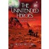 The Unintended Heroes