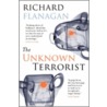 The Unknown Terrorist door Richard Flanagan