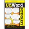 The Unword Dictionary door Steve Kiehl
