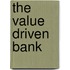 The Value Driven Bank