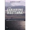 The Vanishing Hectare by Katherine Verdery