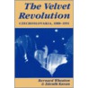 The Velvet Revolution door Zdenek Kavan