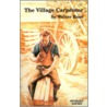 The Village Carpenter door Walter Rose