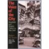 The Voice of the City by Robert W. Snyder