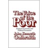 The Voice of the Poor by John Kenneth Galbraith