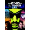 The Wars Of The Times by Lun K