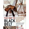 The Way to Black Belt door Lawrence A. Kane