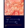 The Weaving Of Mantra by Ryuichi Abe