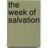 The Week of Salvation door James Monti