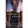 The Weight Of Silence door Heather Gudenkauf