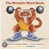 The Weighty Word Book by Paul M. Levitt