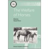 The Welfare of Horses by Natalie Waran