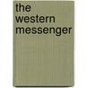 The Western Messenger door Onbekend