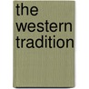 The Western Tradition by Eugene Weber