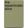 The Westminster Alice by Hector H. Munro