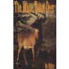 The White-Tailed Deer door Ilo Hiller