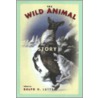 The Wild Animal Story door Onbekend