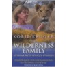 The Wilderness Family door Kobie Kruger