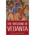 The Wisdom of Vedanta