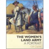 The Women's Land Army by Gill Clarke