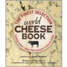 The World Cheese Book door Juliet Harbutt