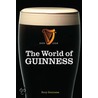The World Of Guinness by Rory Guinness