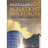 Nederland - de schatkist van Europa