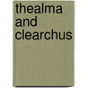 Thealma And Clearchus by Samuel Weller Singer