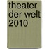 Theater der Welt 2010