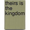 Theirs Is the Kingdom door Robert D. Lupton