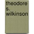 Theodore S. Wilkinson