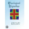 Theological Vignettes door Gary Morton