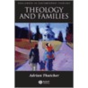 Theology and Families by Adrian Thatcher