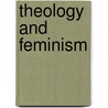 Theology and Feminism door Margaret Daphne Hampson