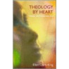 Theology of the Heart by Ellen Clark-King