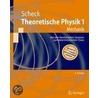Theoretische Physik 1 door Florian Scheck