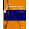 Theoretische Physik 3 by Florian Scheck