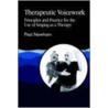 Therapeutic Voicework door Paul Newham