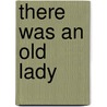 There Was an Old Lady door Michael Twinn