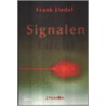 Signalen door F. Liedel