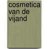 Cosmetica van de vijand door A. Nothomb