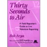 Thirty Seconds to Air door Bob Arya