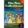 This Man Called Jesus by Eleanor Jeans