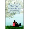 This Time Count Me In door Phyllis Anderson Wood